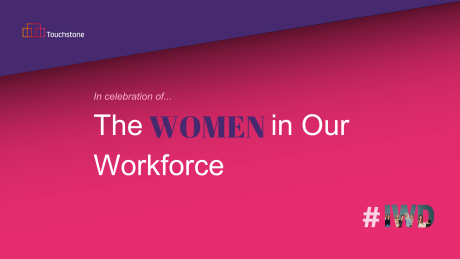 In Celebration of The Women in our Workforce